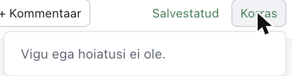!Vastavuse kontroll — „Vigu ega hoiatusi ei ole."