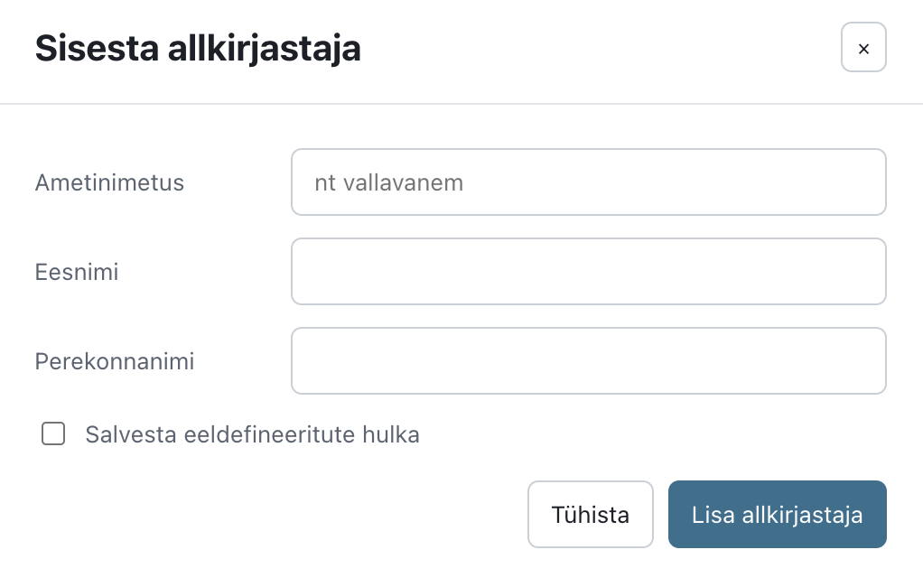 !Uue allkirjastaja käsitsi sisestamine