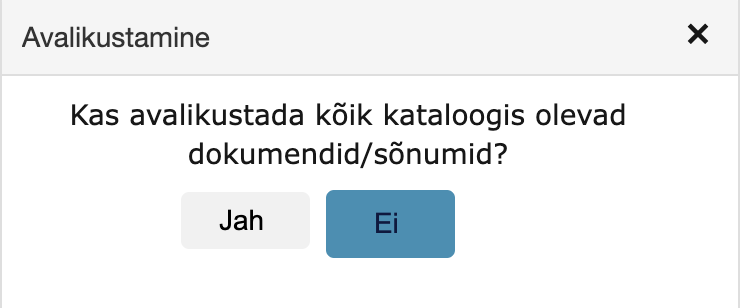 !Avalikustamise aken